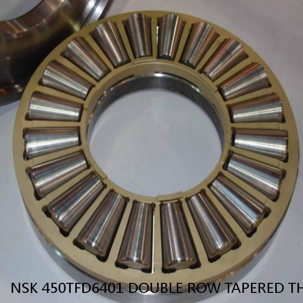 NSK 450TFD6401 DOUBLE ROW TAPERED THRUST ROLLER BEARINGS