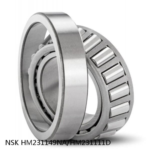 HM231149NA/HM231111D NSK Tapered roller bearing